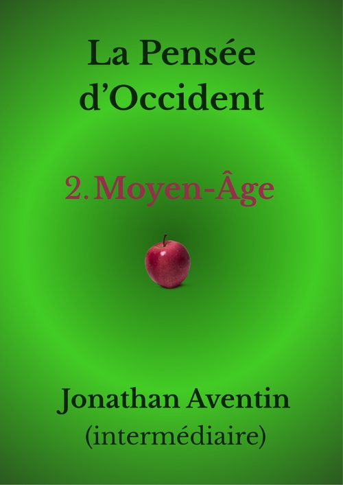 ebook cover of La Pensée d'Occident - 2. Moyen-Age, by Jonathan Aventin