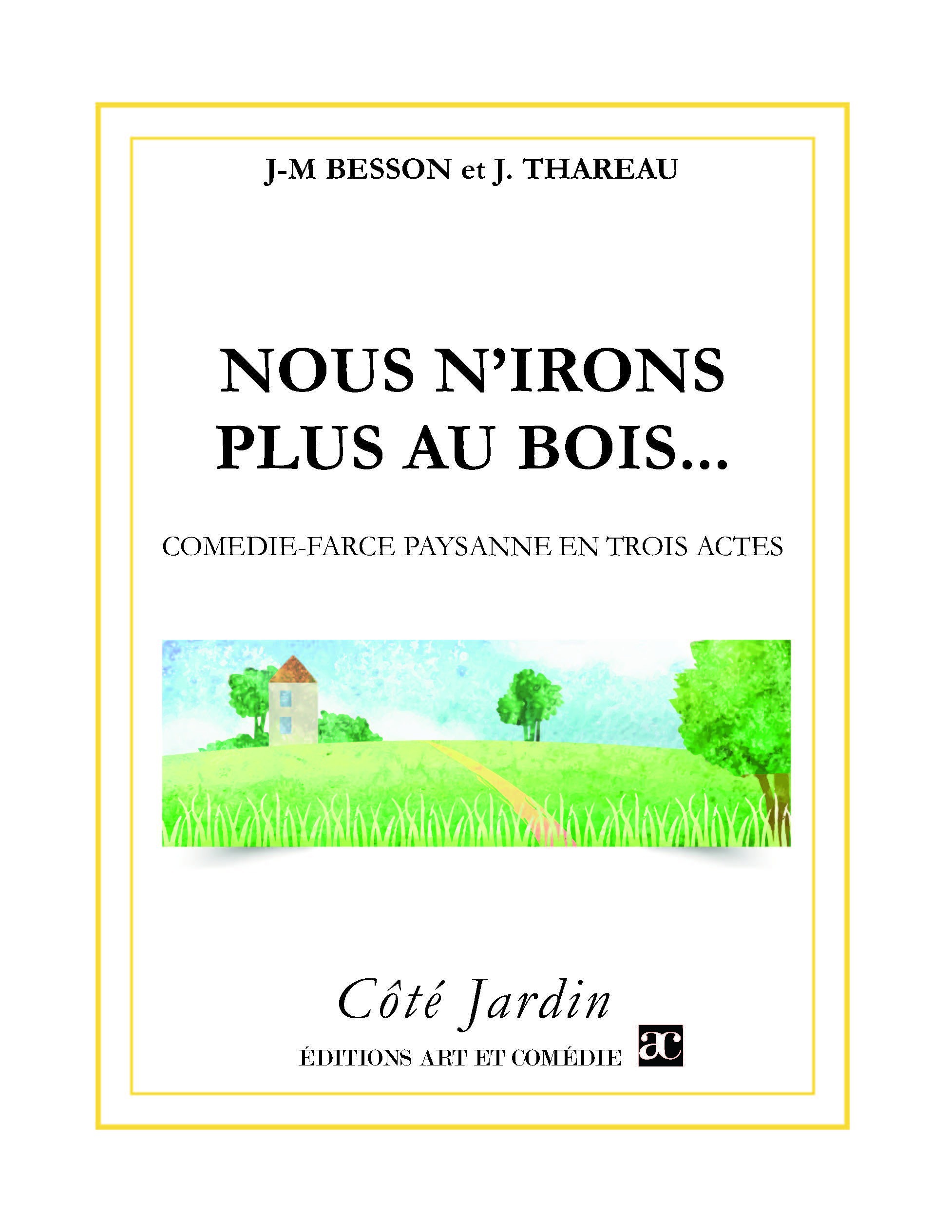 ebook cover of Nous n'irons plus au bois, by Jean-michel Besson, Jacques Thareau