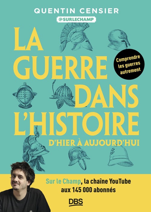 ebook cover of La guerre dans l'Histoire avec surlechamp, by Quentin Censier