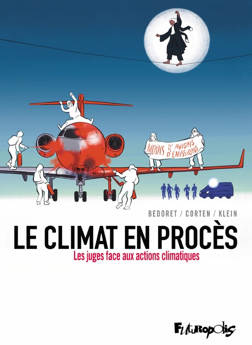 Couverture ebook de Le climat en procès. Les juges face aux actions climatiques, de Pierre Klein, Gérard Bedoret, Olivier Corten