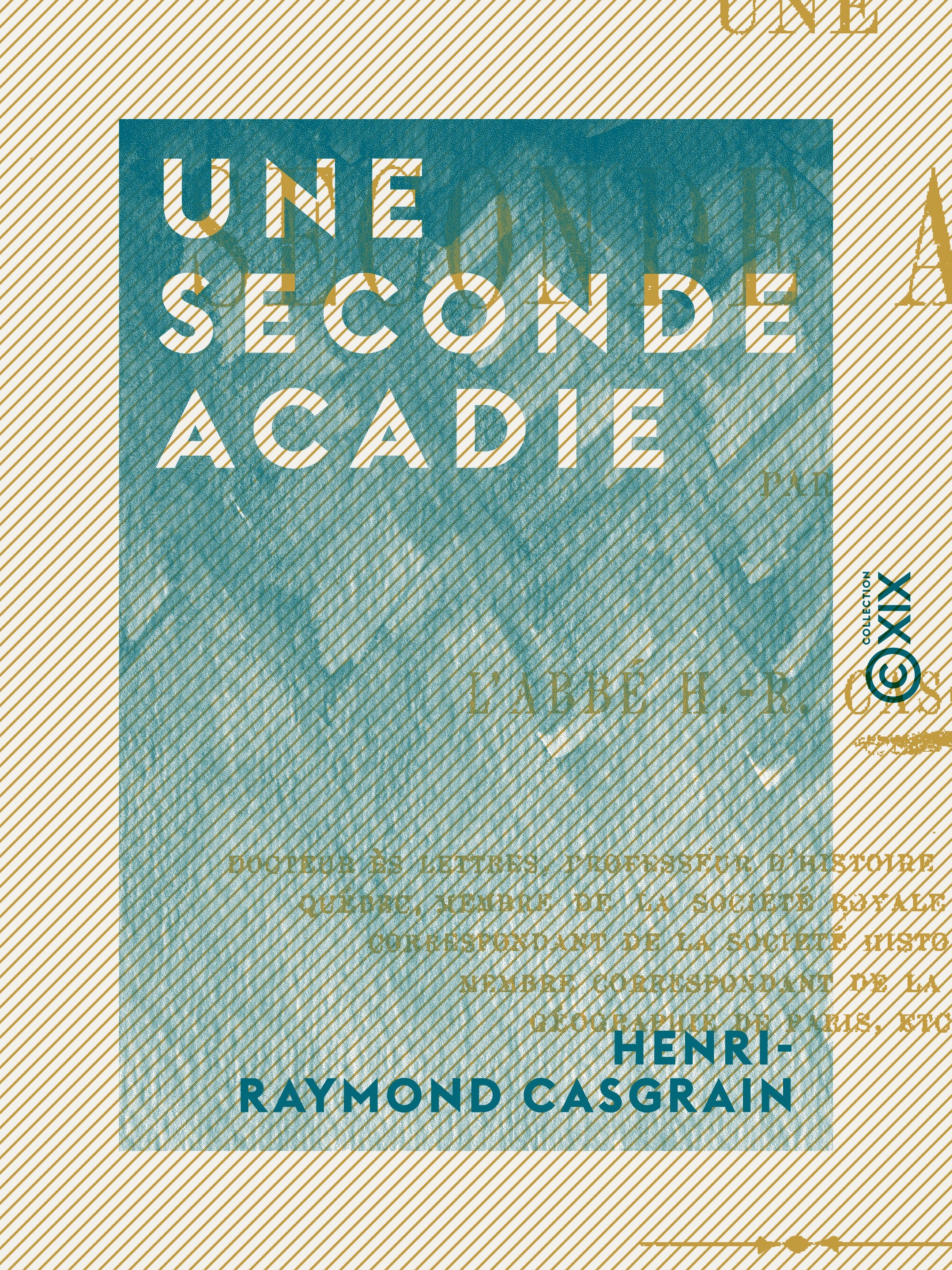 ebook cover of Une seconde Acadie - L'île Saint-Jean (île du Prince-Édouard) sous le régime français, by Henri-Raymond Casgrain