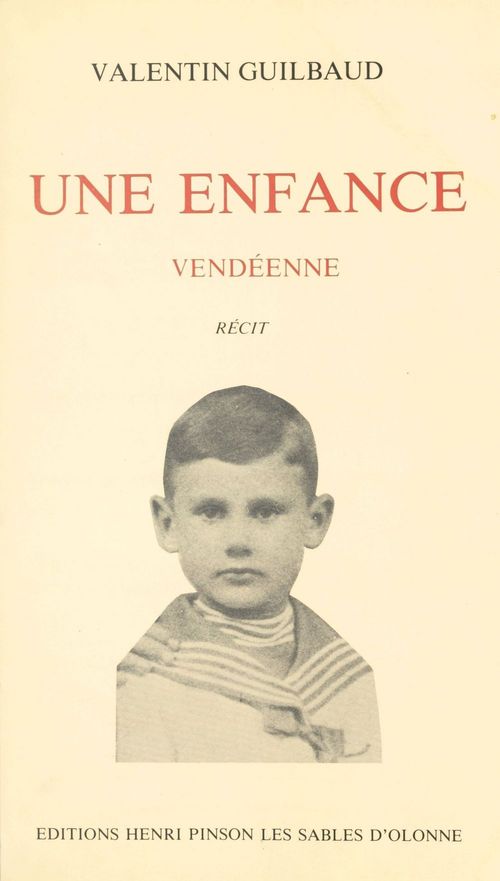 Couverture ebook de Une enfance vendéenne, de Valentin Guilbaud