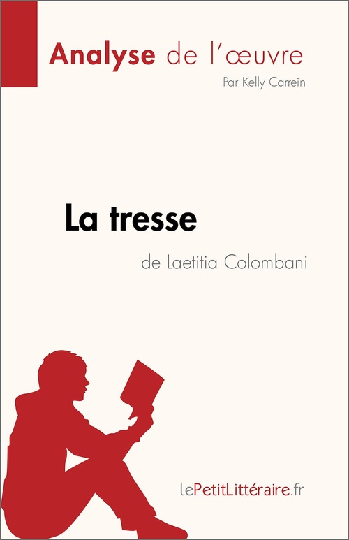 ebook cover of La tresse de Laetitia Colombani (Analyse de l'oeuvre), by Kelly Carrein