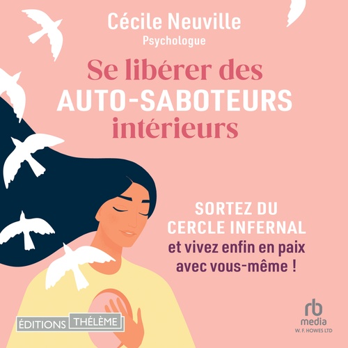 Couverture audiobook de Se libérer des autosaboteurs intérieurs, de Cécile Neuville