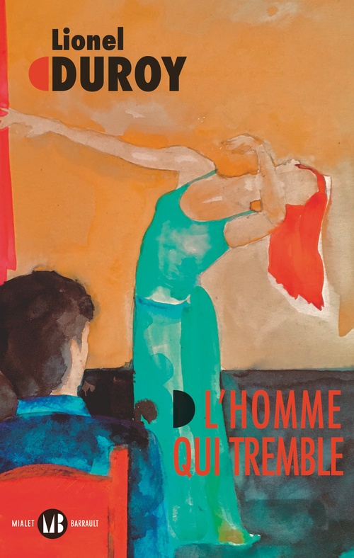 Couverture ebook de L'homme qui tremble, de Lionel Duroy