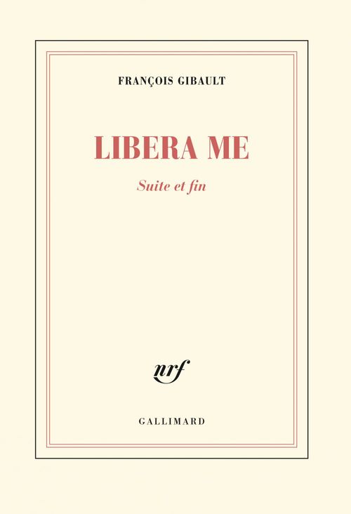Couverture ebook de Libera me (Tome 2). Suite et fin, de François Gibault