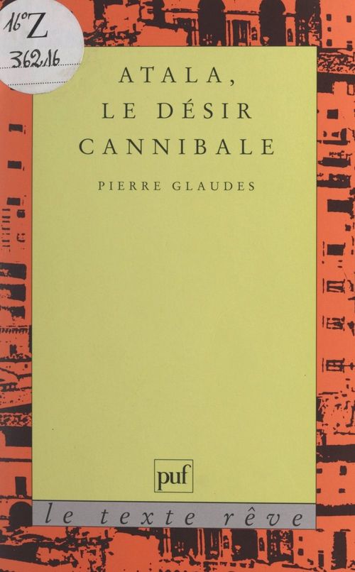 ebook cover of Atala, le désir cannibale, by Pierre Glaudes