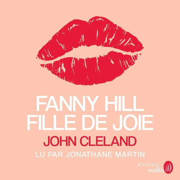 Couverture audiobook de Fanny Hill, fille de joie, de John Cleland