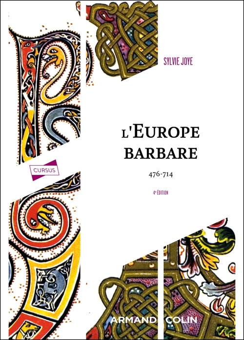 Couverture ebook de L'Europe barbare 476-714 - 4e éd., de Sylvie Joye