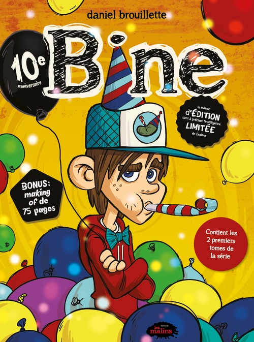 Couverture ebook de Bine 10e anniversaire, de Daniel Brouillette