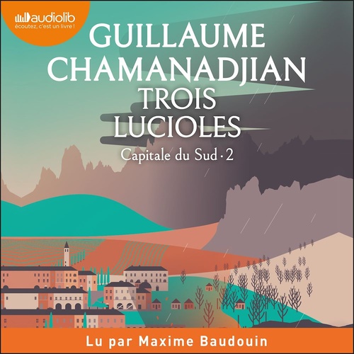 audiobook cover of Trois Lucioles, by Guillaume Chamanadjian