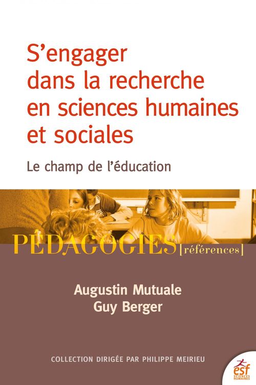 Couverture ebook de S´engager dans la recherche en sciences humaines et sociales - le champ de l'éducation, de Guy Berger, Augustin Mutuale