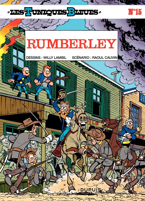 Couverture ebook de Les Tuniques Bleues - Tome 15 - Rumberley, de Raoul Cauvin, Willy Lambil