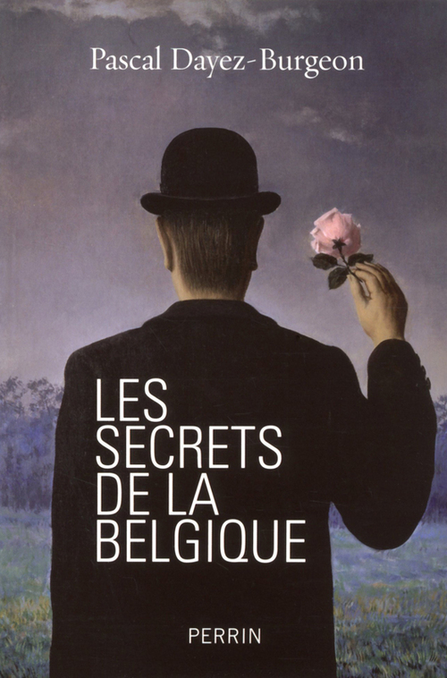Couverture ebook de Les secrets de la Belgique, de Pascal Dayez-Burgeon