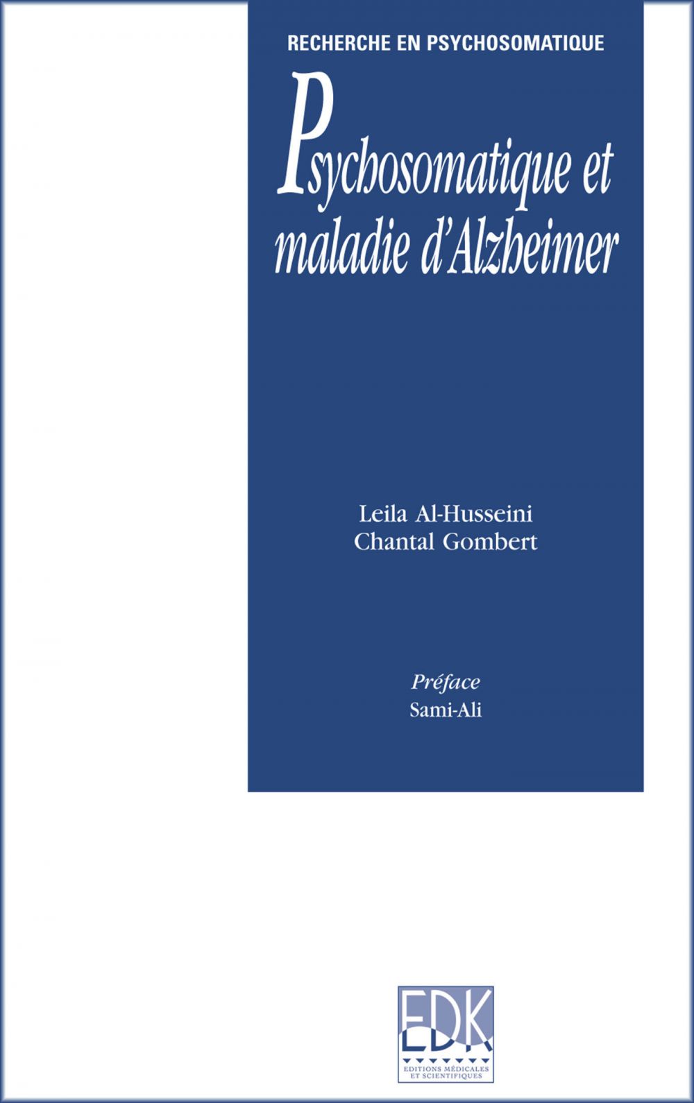 Couverture ebook de Psychosomatique et maladie d´Alzheimer, de Chantal Gombert, Leila Al-Husseini