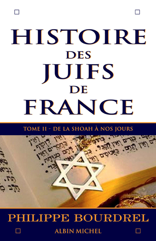 ebook cover of Histoire des juifs de France - tome 2, by Philippe Bourdrel