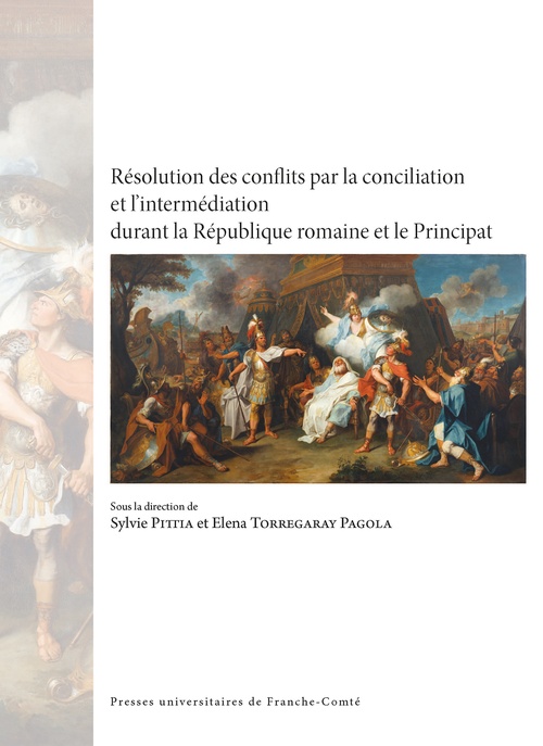 Couverture ebook de Résolution des conflits par la conciliation et l'intermédiation durant la République romaine et le Principat, de