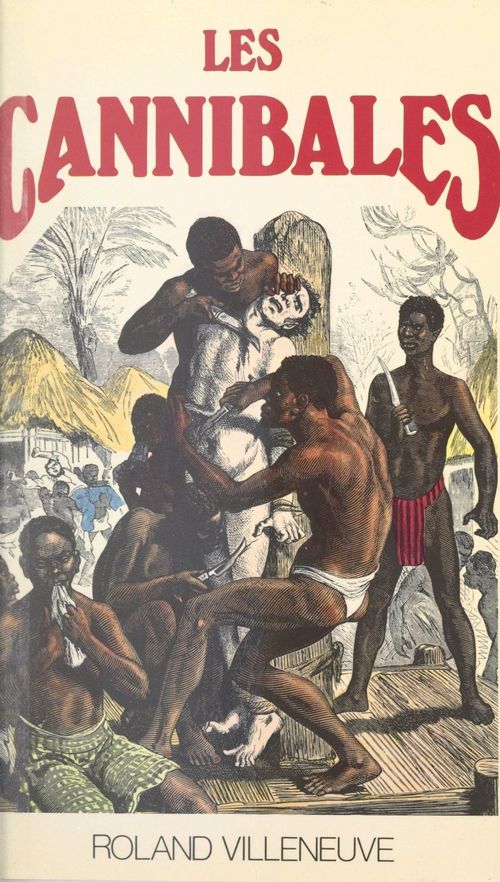 ebook cover of Les cannibales, by Roland Villeneuve