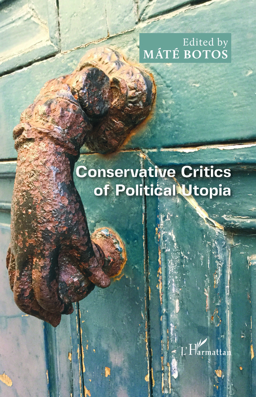 Couverture ebook de Conservative Critics of Political Utopia, de Maté Botos