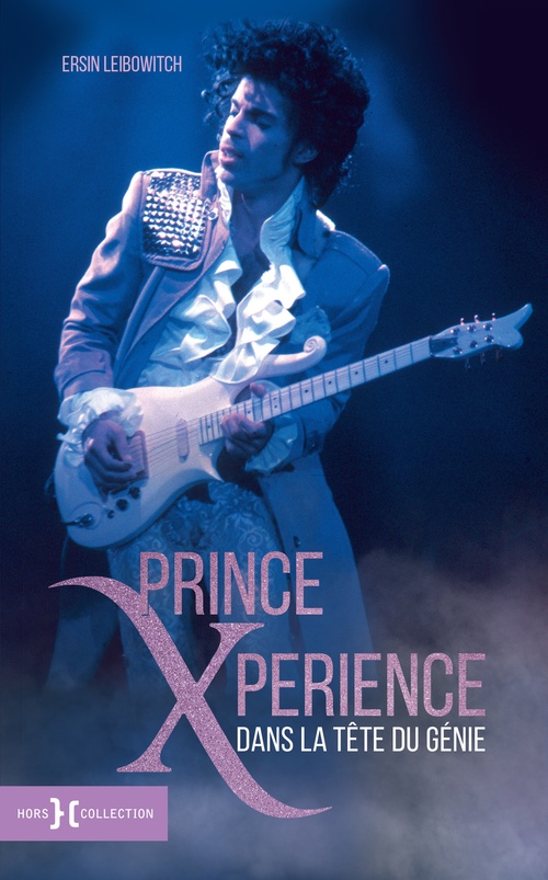 Couverture ebook de Prince Xperience - Dans la tête du génie, de Ersin Leibowitch