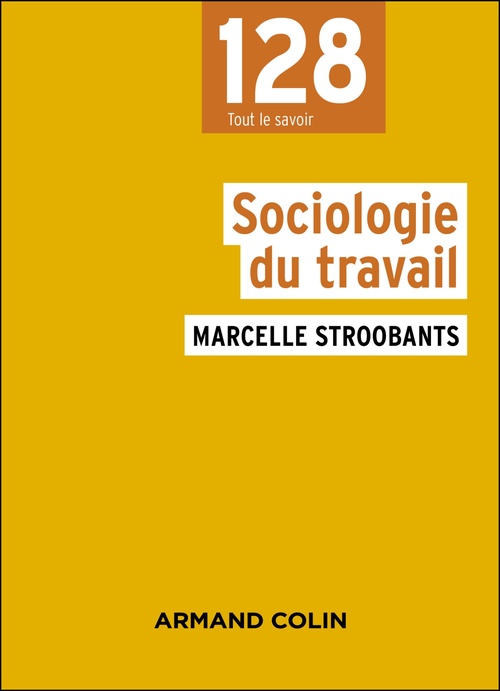 ebook cover of Sociologie du travail - 4e éd., by Marcelle Stroobants
