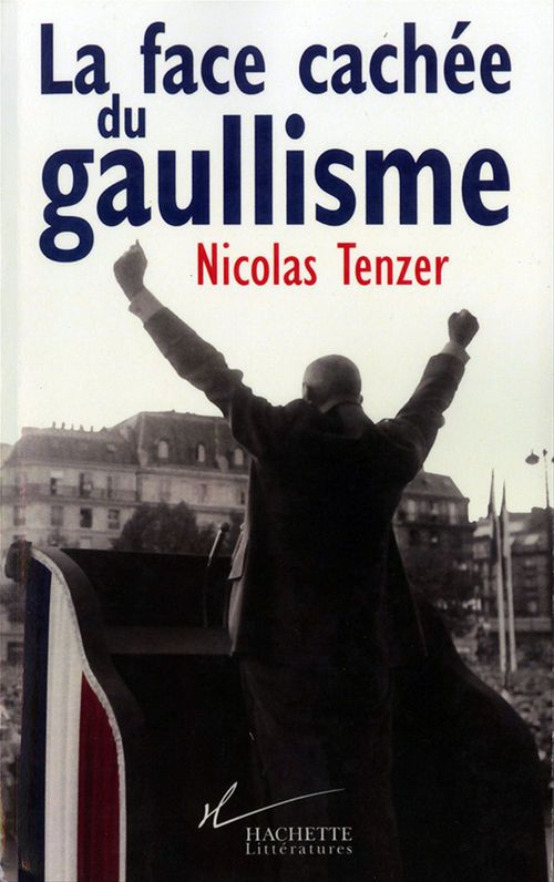 Couverture ebook de La Face cachée du gaullisme, de Nicolas Tenzer
