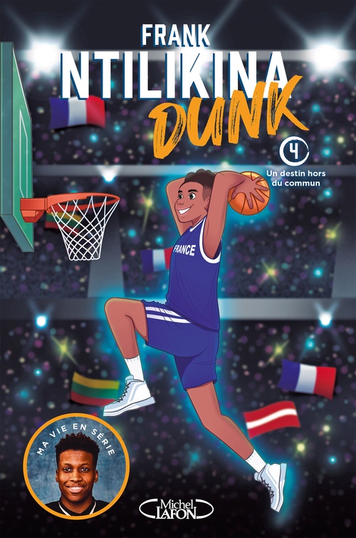 Couverture ebook de Dunk - Tome 4 Un destin hors du commun, de Frank Ntilikina