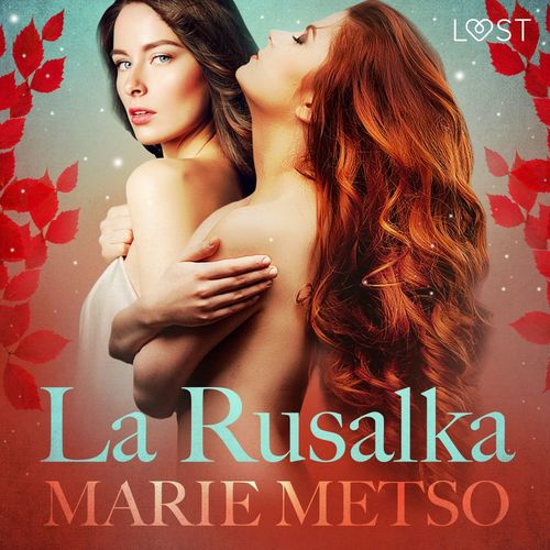 Couverture audiobook de La Rusalka - Une nouvelle érotique, de Marie Metso