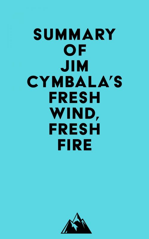 ebook cover of Summary of Jim Cymbala's Fresh Wind, Fresh Fire, by Everest Media