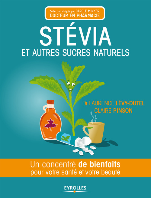 ebook cover of Stévia et autres sucres naturels, by Laurence Levy-dutel, Claire Pinson