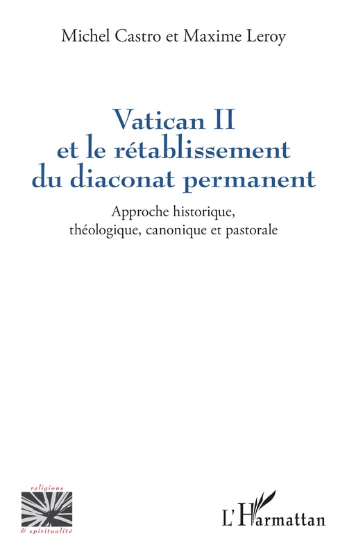Couverture ebook de Vatican II et le rétablissement du diaconat permanent, de Anne Buyssechaert, Michel Castro, Maxime Leroy