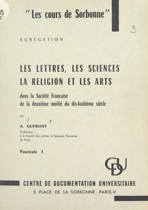 ebook cover of Les lettres, les sciences, la religion et les arts dans la société française de la deuxième moitié du XVIIIe siècle (1), by Alphonse Dupront