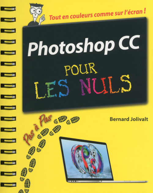 ebook cover of Photoshop CC pas à pas pour les nuls, by Bernard Jolivalt