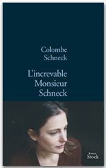 Couverture ebook de L'increvable Monsieur Schneck, de Colombe Schneck