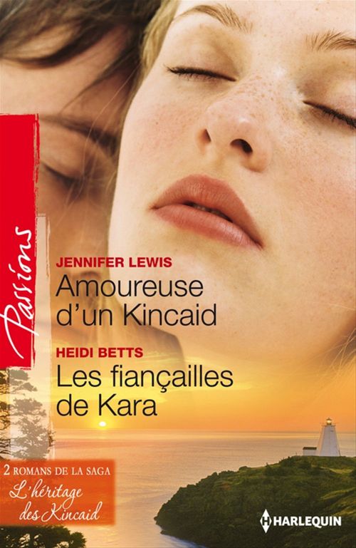 ebook cover of Amoureuse d'un Kincaid - Les fiançailles de Kara, by Heidi Betts, Jennifer Lewis