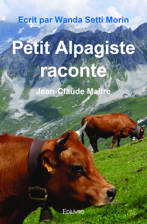 Couverture ebook de Petit Alpagiste raconte, de Wanda Setti Morin
