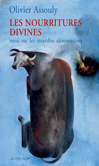 Couverture ebook de Les Nourritures divines, de Olivier Assouly