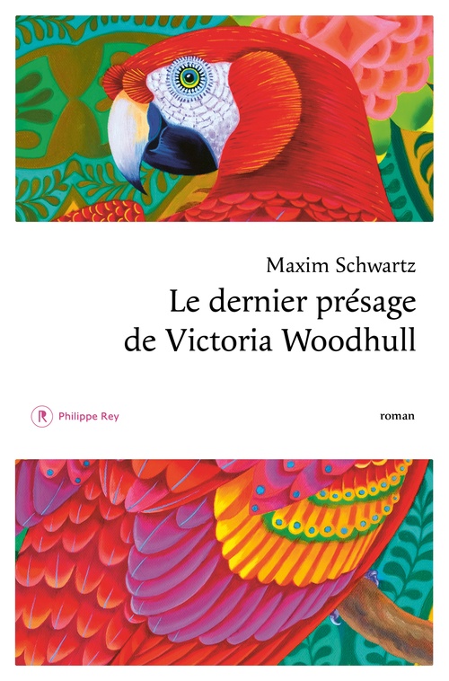 Couverture ebook de Le dernier présage de Victoria Woodhull, de Maxim Schwartz