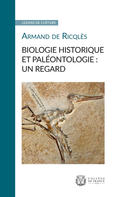 Couverture ebook de Biologie historique et paléontologie : un regard, de Armand de Ricqlès