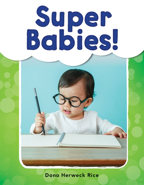 ebook cover of Super Babies!, by Dona Herweck Rice