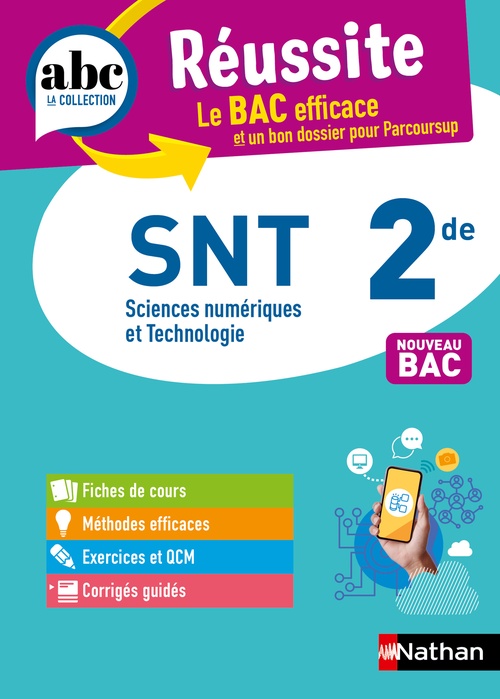 ebook cover of ABC Réussite Sciences Numériques et Technologiques 2de, by Pascal Moussier