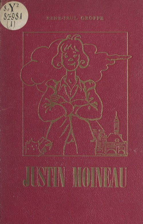 Couverture ebook de Justin Moineau, de Rene-Paul Groffe