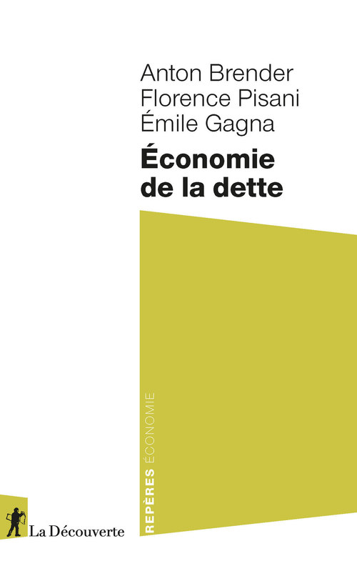 ebook cover of Économie de la dette, by Anton Brender, Florence Pisani, Émile Gagna