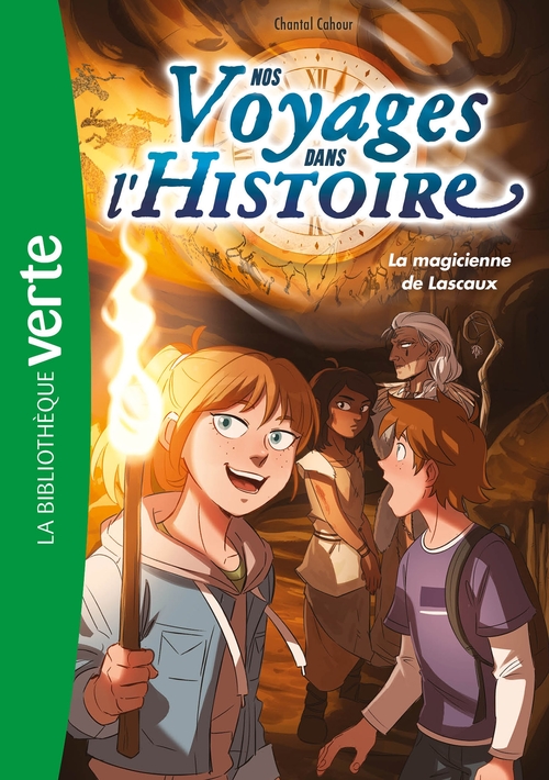 ebook cover of Nos voyages dans l'histoire 05 - La magicienne de Lascaux, by Chantal Cahour