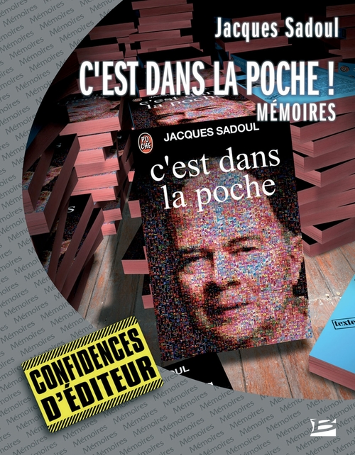 ebook cover of C'est dans la poche ! - Mémoires, by Jacques Sadoul