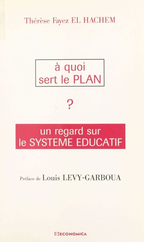 ebook cover of À quoi sert le Plan ?, by Therese Fayez El-Hachem