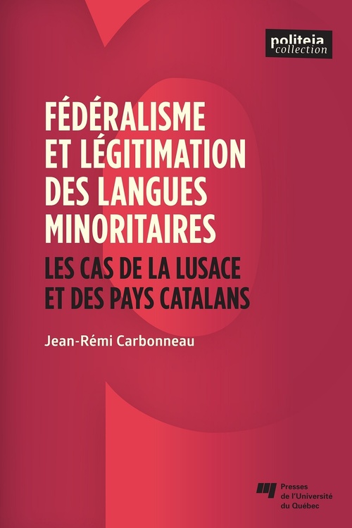 ebook cover of Fédéralisme et légitimation des langues minoritaires, by Jean-Rémi Carbonneau