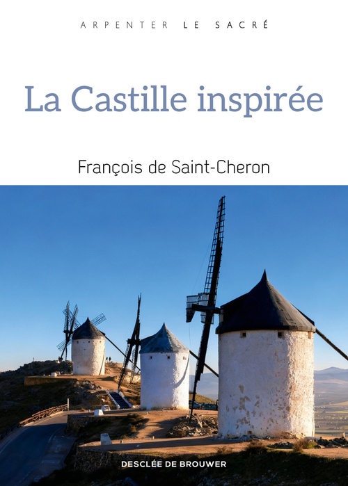 Couverture ebook de La Castille inspirée, de François de Saint-Cheron