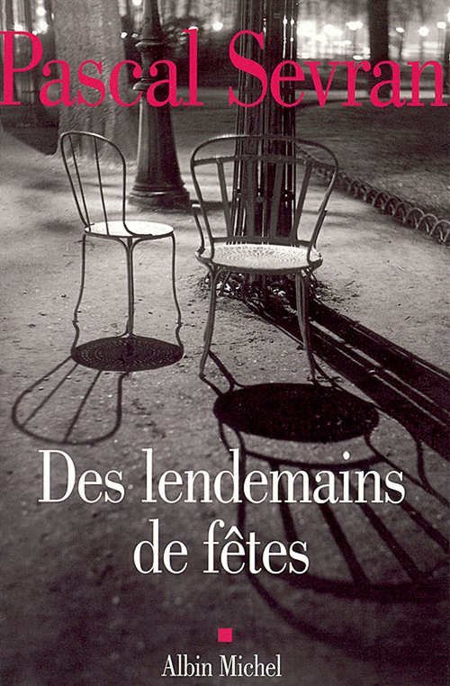 Couverture ebook de Des lendemains de fêtes, de Pascal Sevran