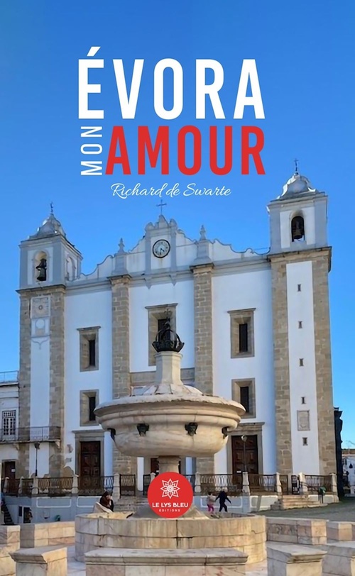 ebook cover of Évora mon amour, by Richard Swarte